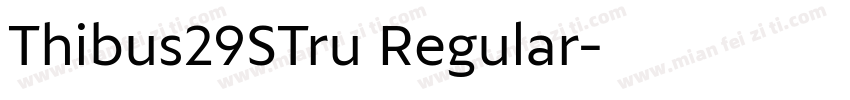 Thibus29STru Regular字体转换